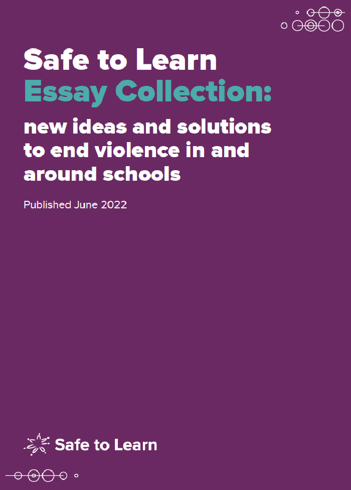 Safe to Learn Essay Collection Safe to Learn Essay Collection
