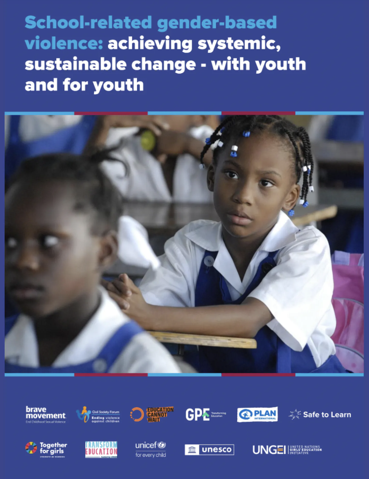 Publication cover: School-related gender-based violence: achieving systemic, sustainable change - with youth and for youth Publication cover: School-related gender-based violence: achieving systemic, sustainable change - with youth and for youth